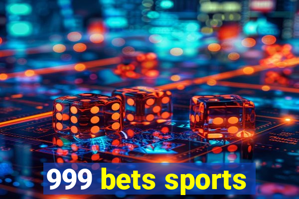 999 bets sports